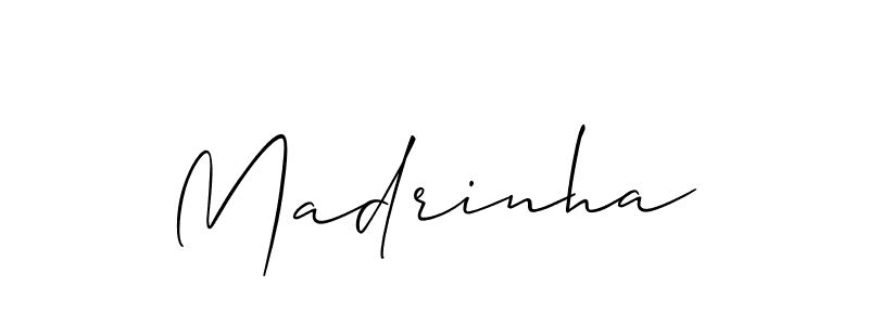 You should practise on your own different ways (Allison_Script) to write your name (Madrinha) in signature. don't let someone else do it for you. Madrinha signature style 2 images and pictures png