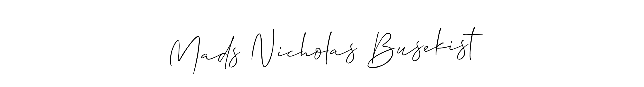 if you are searching for the best signature style for your name Mads Nicholas Busekist. so please give up your signature search. here we have designed multiple signature styles  using Allison_Script. Mads Nicholas Busekist signature style 2 images and pictures png