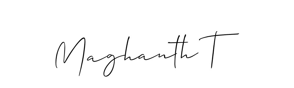 It looks lik you need a new signature style for name Maghanth T. Design unique handwritten (Allison_Script) signature with our free signature maker in just a few clicks. Maghanth T signature style 2 images and pictures png