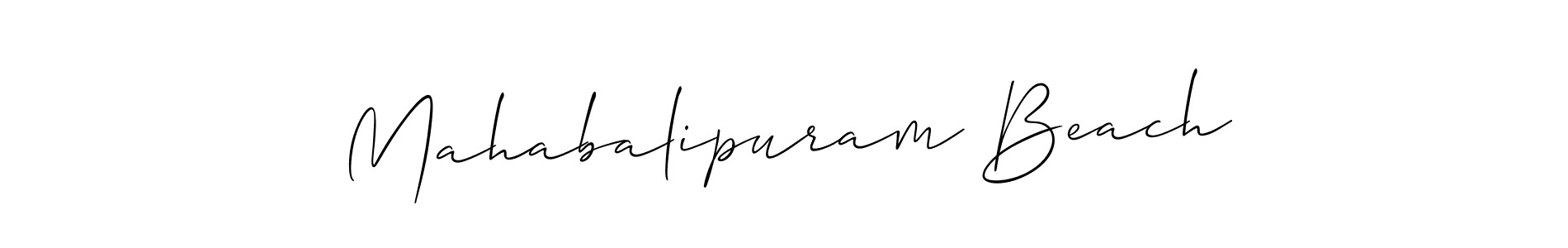 Check out images of Autograph of Mahabalipuram Beach name. Actor Mahabalipuram Beach Signature Style. Allison_Script is a professional sign style online. Mahabalipuram Beach signature style 2 images and pictures png