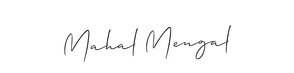 Design your own signature with our free online signature maker. With this signature software, you can create a handwritten (Allison_Script) signature for name Mahal Mengal. Mahal Mengal signature style 2 images and pictures png