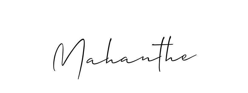 Use a signature maker to create a handwritten signature online. With this signature software, you can design (Allison_Script) your own signature for name Mahanthe. Mahanthe signature style 2 images and pictures png