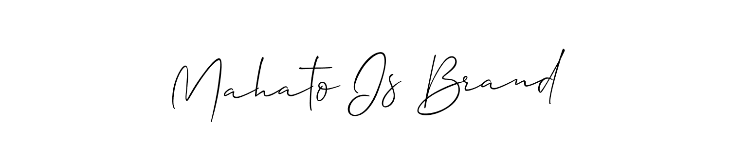 Use a signature maker to create a handwritten signature online. With this signature software, you can design (Allison_Script) your own signature for name Mahato Is Brand. Mahato Is Brand signature style 2 images and pictures png