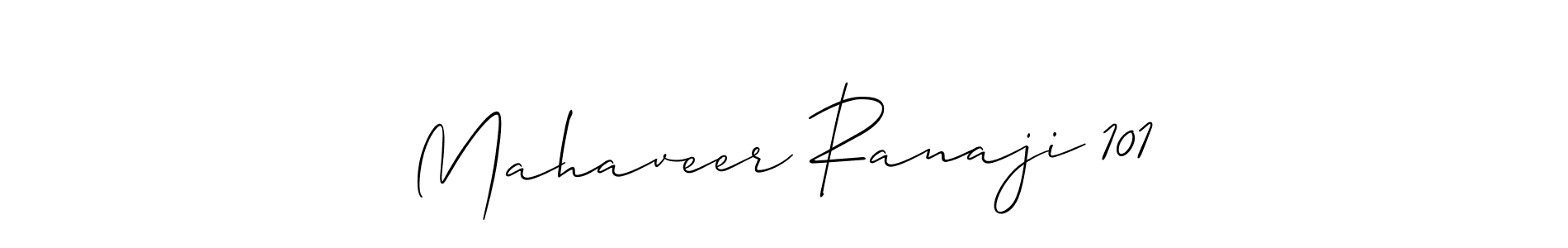 Make a beautiful signature design for name Mahaveer Ranaji 101. Use this online signature maker to create a handwritten signature for free. Mahaveer Ranaji 101 signature style 2 images and pictures png