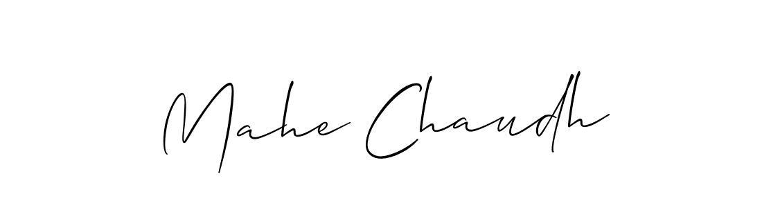 Check out images of Autograph of Mahe Chaudh name. Actor Mahe Chaudh Signature Style. Allison_Script is a professional sign style online. Mahe Chaudh signature style 2 images and pictures png