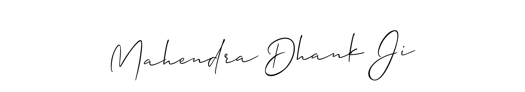 Design your own signature with our free online signature maker. With this signature software, you can create a handwritten (Allison_Script) signature for name Mahendra Dhank Ji. Mahendra Dhank Ji signature style 2 images and pictures png