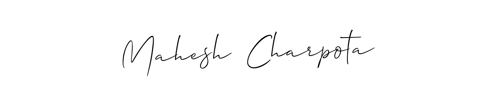 Make a beautiful signature design for name Mahesh  Charpota. With this signature (Allison_Script) style, you can create a handwritten signature for free. Mahesh  Charpota signature style 2 images and pictures png
