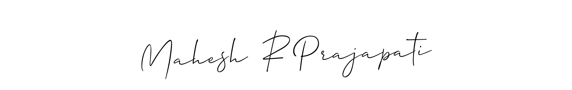 Also we have Mahesh  R Prajapati name is the best signature style. Create professional handwritten signature collection using Allison_Script autograph style. Mahesh  R Prajapati signature style 2 images and pictures png