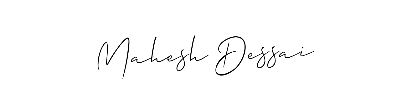 Also we have Mahesh Dessai name is the best signature style. Create professional handwritten signature collection using Allison_Script autograph style. Mahesh Dessai signature style 2 images and pictures png