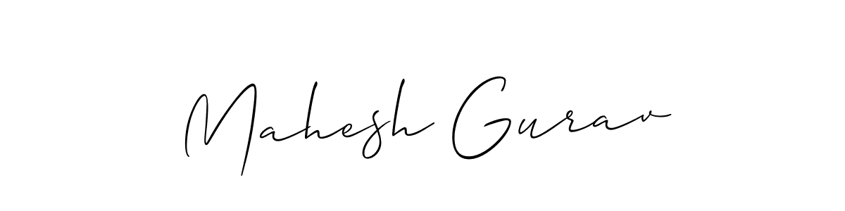 Use a signature maker to create a handwritten signature online. With this signature software, you can design (Allison_Script) your own signature for name Mahesh Gurav. Mahesh Gurav signature style 2 images and pictures png