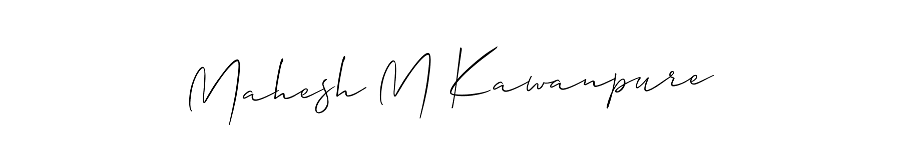 The best way (Allison_Script) to make a short signature is to pick only two or three words in your name. The name Mahesh M Kawanpure include a total of six letters. For converting this name. Mahesh M Kawanpure signature style 2 images and pictures png