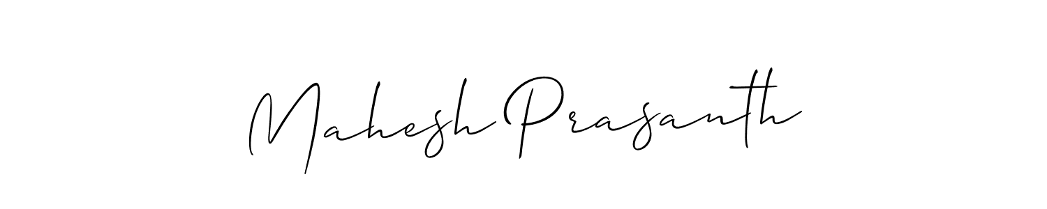 It looks lik you need a new signature style for name Mahesh Prasanth. Design unique handwritten (Allison_Script) signature with our free signature maker in just a few clicks. Mahesh Prasanth signature style 2 images and pictures png