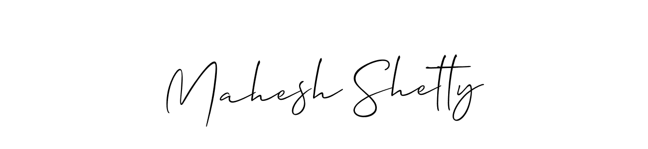 Design your own signature with our free online signature maker. With this signature software, you can create a handwritten (Allison_Script) signature for name Mahesh Shetty. Mahesh Shetty signature style 2 images and pictures png
