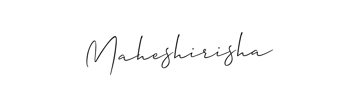 Also we have Maheshirisha name is the best signature style. Create professional handwritten signature collection using Allison_Script autograph style. Maheshirisha signature style 2 images and pictures png