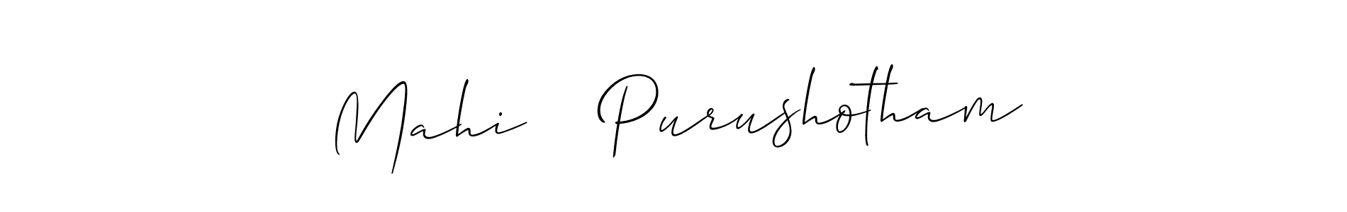 It looks lik you need a new signature style for name Mahi    Purushotham. Design unique handwritten (Allison_Script) signature with our free signature maker in just a few clicks. Mahi    Purushotham signature style 2 images and pictures png