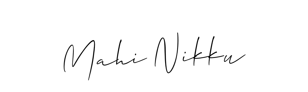 Create a beautiful signature design for name Mahi Nikku. With this signature (Allison_Script) fonts, you can make a handwritten signature for free. Mahi Nikku signature style 2 images and pictures png