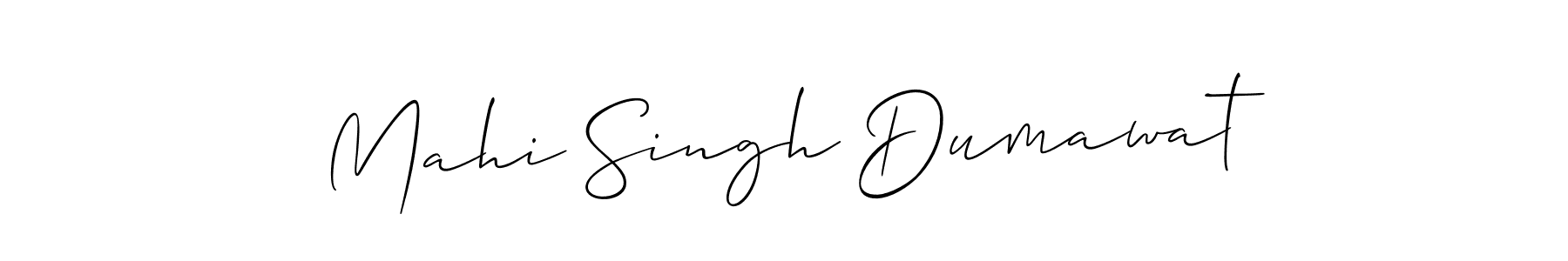 Design your own signature with our free online signature maker. With this signature software, you can create a handwritten (Allison_Script) signature for name Mahi Singh Dumawat. Mahi Singh Dumawat signature style 2 images and pictures png