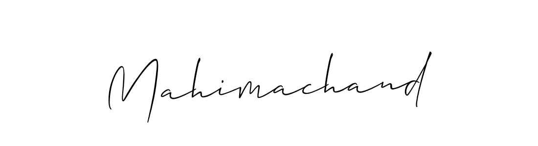 Design your own signature with our free online signature maker. With this signature software, you can create a handwritten (Allison_Script) signature for name Mahimachand. Mahimachand signature style 2 images and pictures png