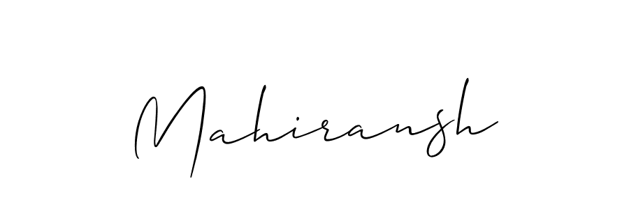 Also we have Mahiransh name is the best signature style. Create professional handwritten signature collection using Allison_Script autograph style. Mahiransh signature style 2 images and pictures png