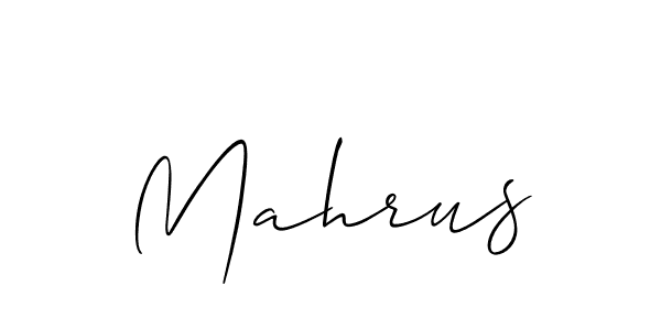 Design your own signature with our free online signature maker. With this signature software, you can create a handwritten (Allison_Script) signature for name Mahrus. Mahrus signature style 2 images and pictures png