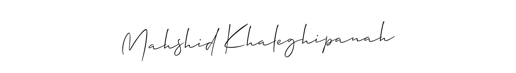 Also we have Mahshid Khaleghipanah name is the best signature style. Create professional handwritten signature collection using Allison_Script autograph style. Mahshid Khaleghipanah signature style 2 images and pictures png