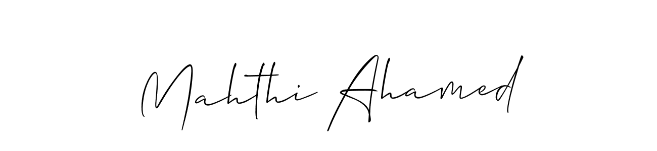 How to make Mahthi Ahamed name signature. Use Allison_Script style for creating short signs online. This is the latest handwritten sign. Mahthi Ahamed signature style 2 images and pictures png