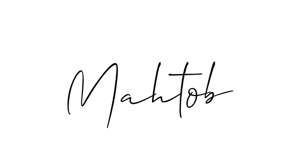 Use a signature maker to create a handwritten signature online. With this signature software, you can design (Allison_Script) your own signature for name Mahtob. Mahtob signature style 2 images and pictures png