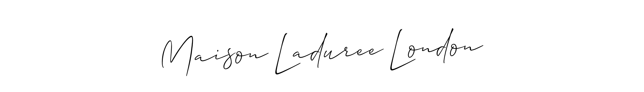 This is the best signature style for the Maison Laduree London name. Also you like these signature font (Allison_Script). Mix name signature. Maison Laduree London signature style 2 images and pictures png