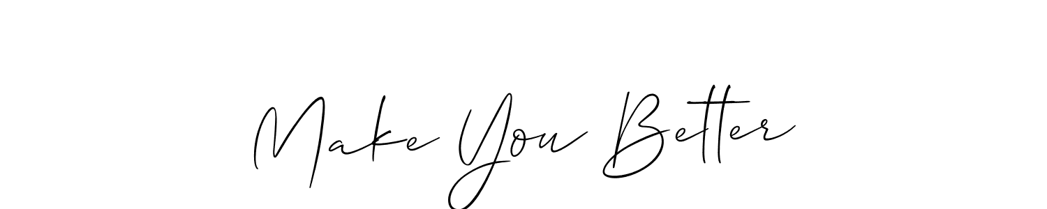 This is the best signature style for the Make You Better name. Also you like these signature font (Allison_Script). Mix name signature. Make You Better signature style 2 images and pictures png