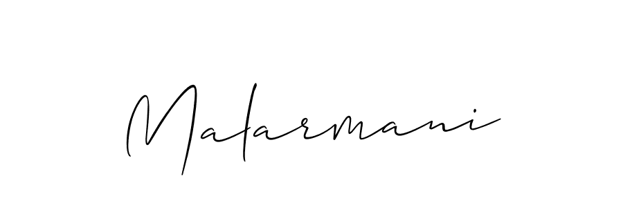 Design your own signature with our free online signature maker. With this signature software, you can create a handwritten (Allison_Script) signature for name Malarmani. Malarmani signature style 2 images and pictures png