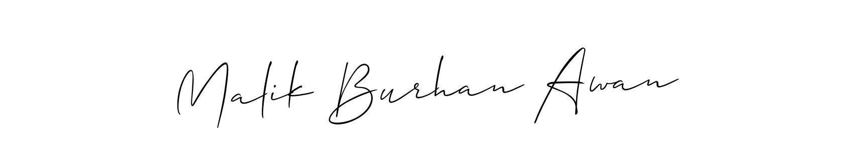 It looks lik you need a new signature style for name Malik Burhan Awan. Design unique handwritten (Allison_Script) signature with our free signature maker in just a few clicks. Malik Burhan Awan signature style 2 images and pictures png