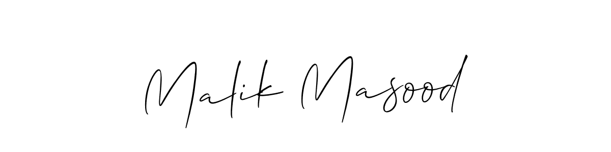 You should practise on your own different ways (Allison_Script) to write your name (Malik Masood) in signature. don't let someone else do it for you. Malik Masood signature style 2 images and pictures png