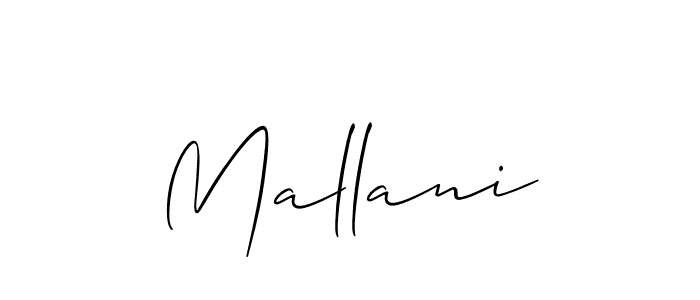 Design your own signature with our free online signature maker. With this signature software, you can create a handwritten (Allison_Script) signature for name Mallani. Mallani signature style 2 images and pictures png