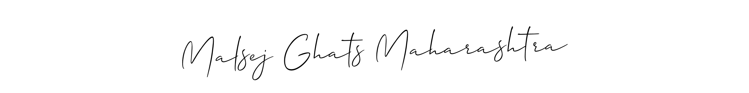 You should practise on your own different ways (Allison_Script) to write your name (Malsej Ghats Maharashtra) in signature. don't let someone else do it for you. Malsej Ghats Maharashtra signature style 2 images and pictures png