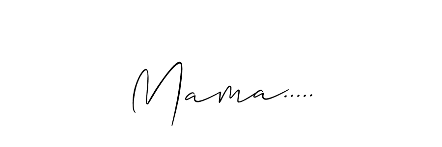 The best way (Allison_Script) to make a short signature is to pick only two or three words in your name. The name Mama..... include a total of six letters. For converting this name. Mama..... signature style 2 images and pictures png