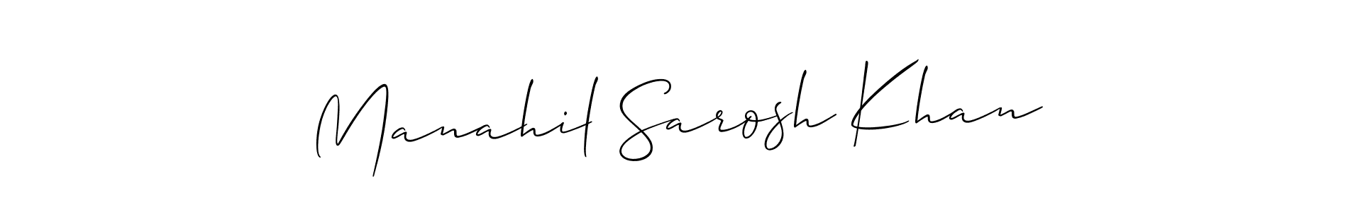 Make a beautiful signature design for name Manahil Sarosh Khan. Use this online signature maker to create a handwritten signature for free. Manahil Sarosh Khan signature style 2 images and pictures png