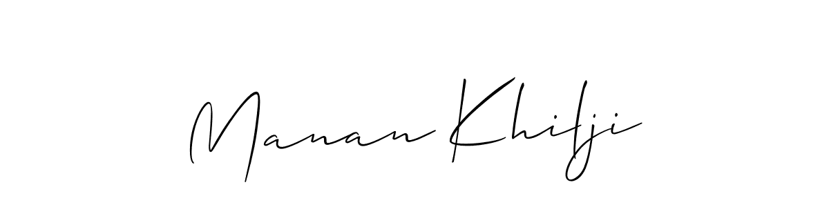 You should practise on your own different ways (Allison_Script) to write your name (Manan Khilji) in signature. don't let someone else do it for you. Manan Khilji signature style 2 images and pictures png