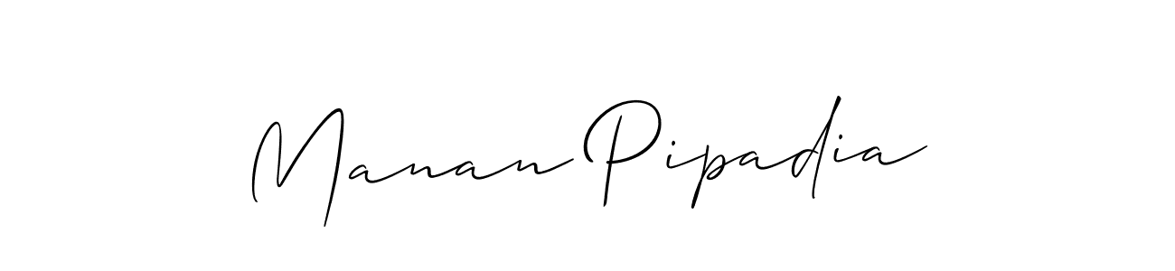 This is the best signature style for the Manan Pipadia name. Also you like these signature font (Allison_Script). Mix name signature. Manan Pipadia signature style 2 images and pictures png