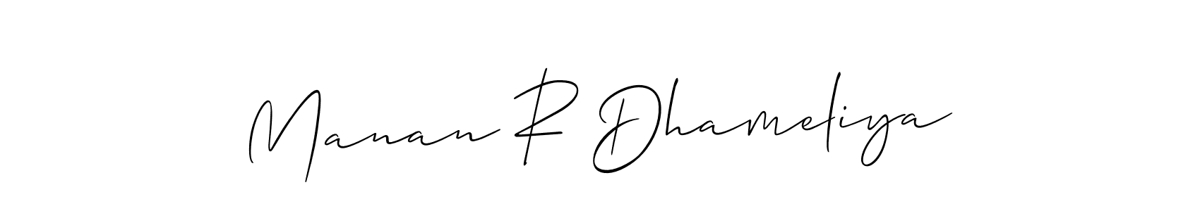 How to make Manan R Dhameliya signature? Allison_Script is a professional autograph style. Create handwritten signature for Manan R Dhameliya name. Manan R Dhameliya signature style 2 images and pictures png