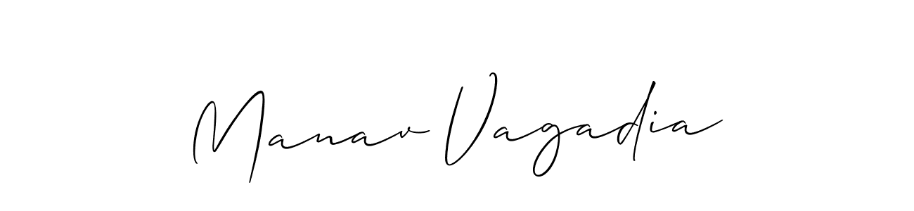 It looks lik you need a new signature style for name Manav Vagadia. Design unique handwritten (Allison_Script) signature with our free signature maker in just a few clicks. Manav Vagadia signature style 2 images and pictures png