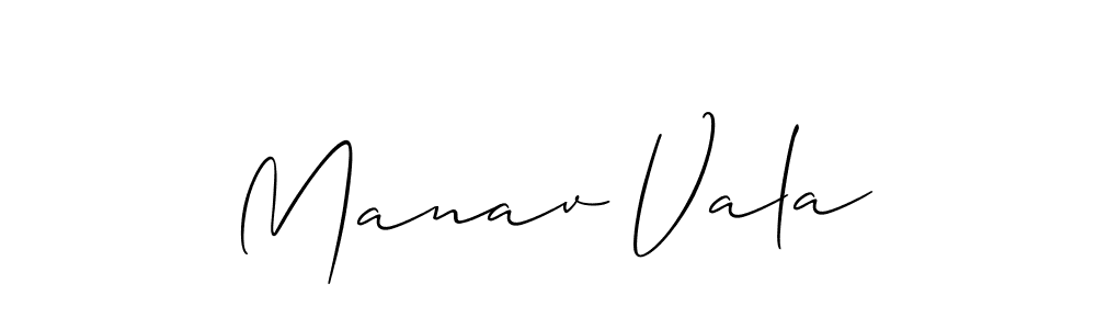 Create a beautiful signature design for name Manav Vala. With this signature (Allison_Script) fonts, you can make a handwritten signature for free. Manav Vala signature style 2 images and pictures png