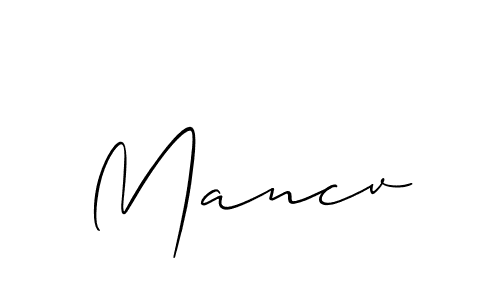 It looks lik you need a new signature style for name Mancv. Design unique handwritten (Allison_Script) signature with our free signature maker in just a few clicks. Mancv signature style 2 images and pictures png
