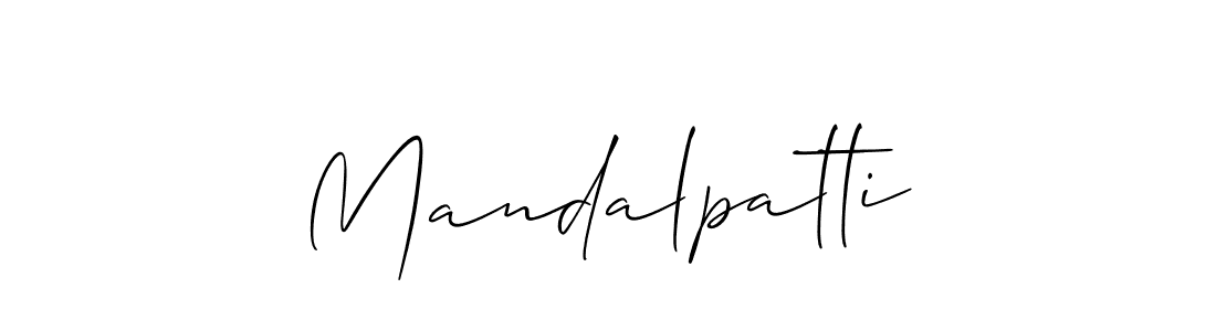 Make a beautiful signature design for name Mandalpatti. With this signature (Allison_Script) style, you can create a handwritten signature for free. Mandalpatti signature style 2 images and pictures png