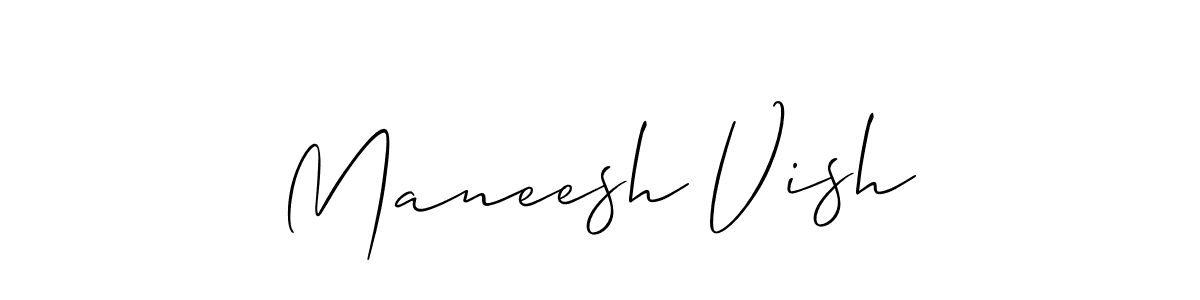 Also we have Maneesh Vish name is the best signature style. Create professional handwritten signature collection using Allison_Script autograph style. Maneesh Vish signature style 2 images and pictures png