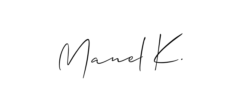 This is the best signature style for the Manel K. name. Also you like these signature font (Allison_Script). Mix name signature. Manel K. signature style 2 images and pictures png