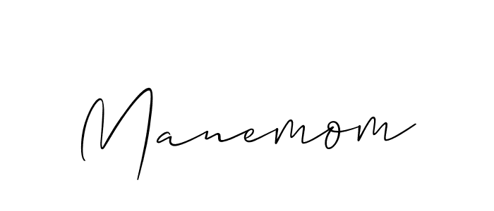 Also we have Manemom name is the best signature style. Create professional handwritten signature collection using Allison_Script autograph style. Manemom signature style 2 images and pictures png