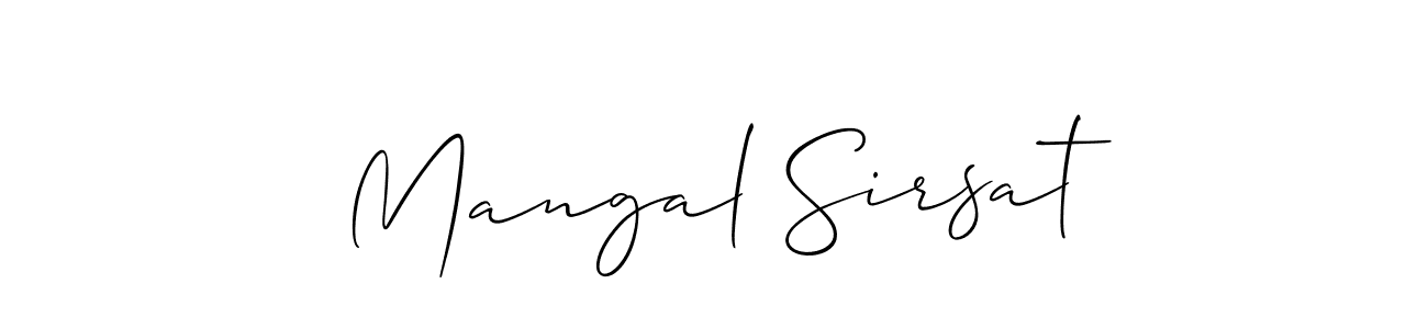 It looks lik you need a new signature style for name Mangal Sirsat. Design unique handwritten (Allison_Script) signature with our free signature maker in just a few clicks. Mangal Sirsat signature style 2 images and pictures png