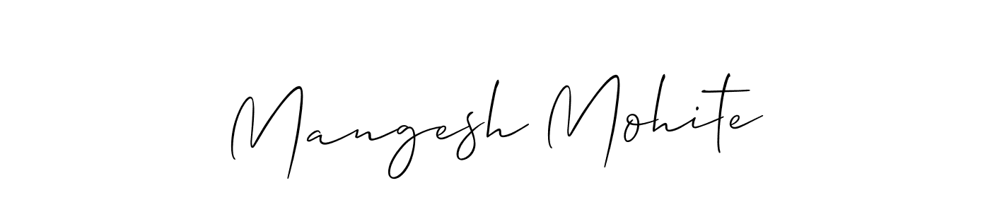 It looks lik you need a new signature style for name Mangesh Mohite. Design unique handwritten (Allison_Script) signature with our free signature maker in just a few clicks. Mangesh Mohite signature style 2 images and pictures png