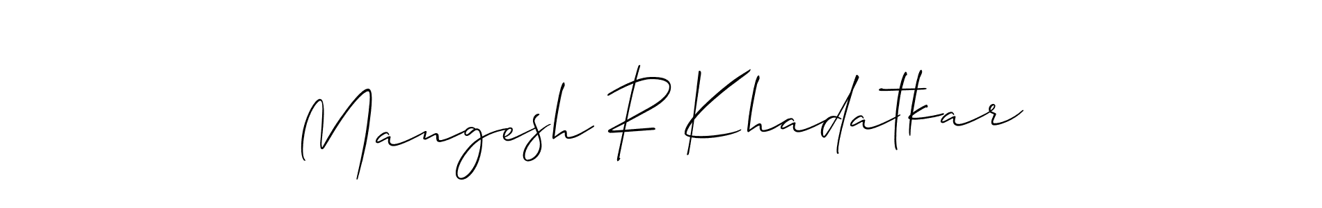 Design your own signature with our free online signature maker. With this signature software, you can create a handwritten (Allison_Script) signature for name Mangesh R Khadatkar. Mangesh R Khadatkar signature style 2 images and pictures png