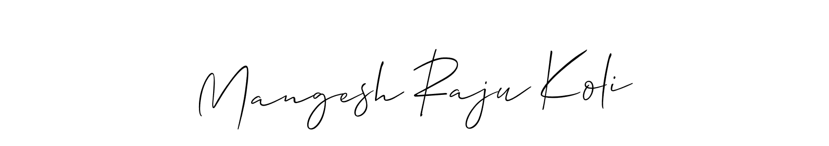 Design your own signature with our free online signature maker. With this signature software, you can create a handwritten (Allison_Script) signature for name Mangesh Raju Koli. Mangesh Raju Koli signature style 2 images and pictures png